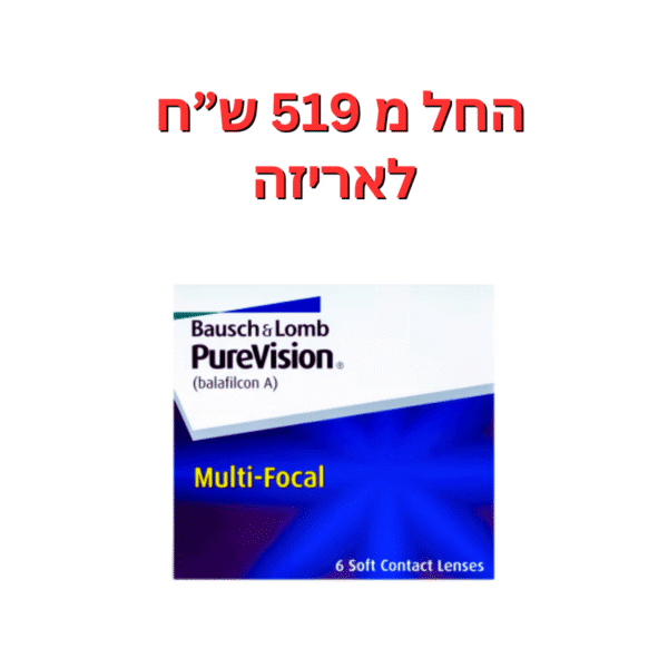 עדשות מגע מולטיפוקל חודשיות פיור ויז'ן מולטיפוקל Purevision Multifocal 6pck